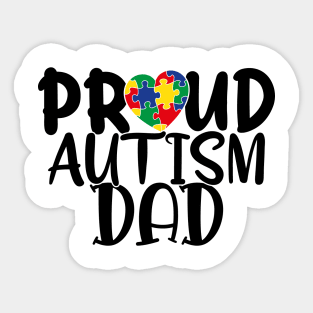 Proud autism dad Autism Awareness Gift for Birthday, Mother's Day, Thanksgiving, Christmas Sticker